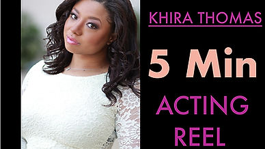 Khira Thomas Acting Reel (5 min)